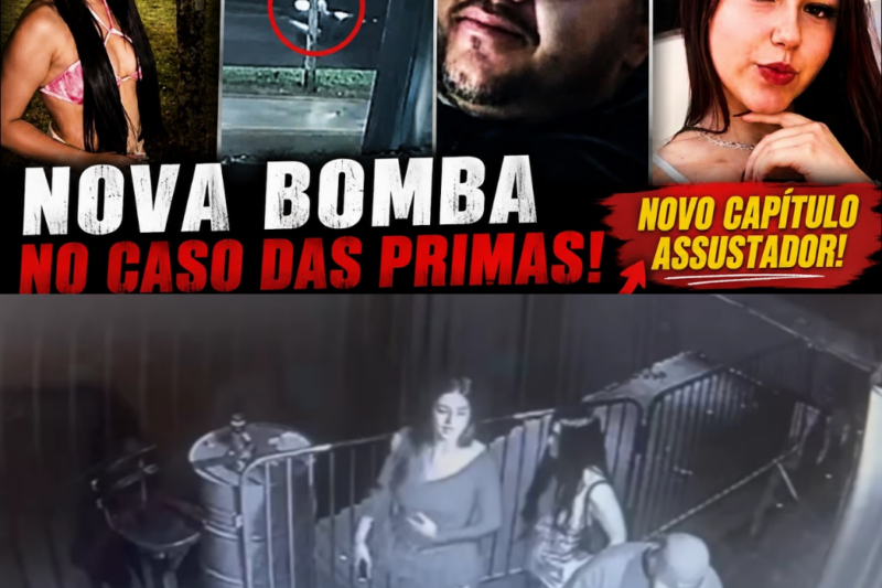 Nova Bomba no Caso das Primas: Suspeito Volta a Ser Visto e Reacende Mistério Que Ainda Intriga a Família!