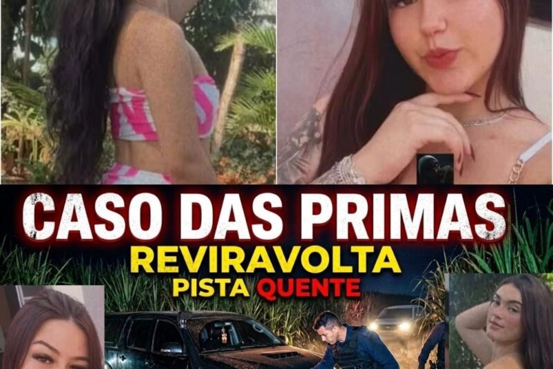 PRIMAS DESAPARECIDAS CARROS ENCONTRADOS NA FAZENDA PODE SER UMA PISTA