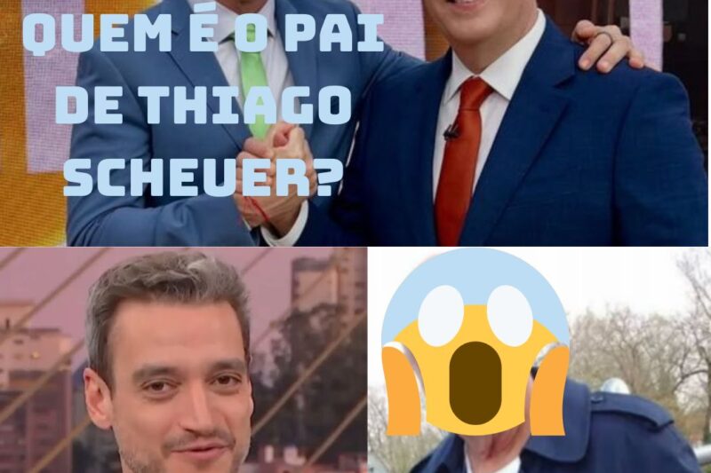Você Nem Imagina de Quem o Jornalista Thiago Scheuer é Filho: A História do Pai Inspirador e Seus Legados