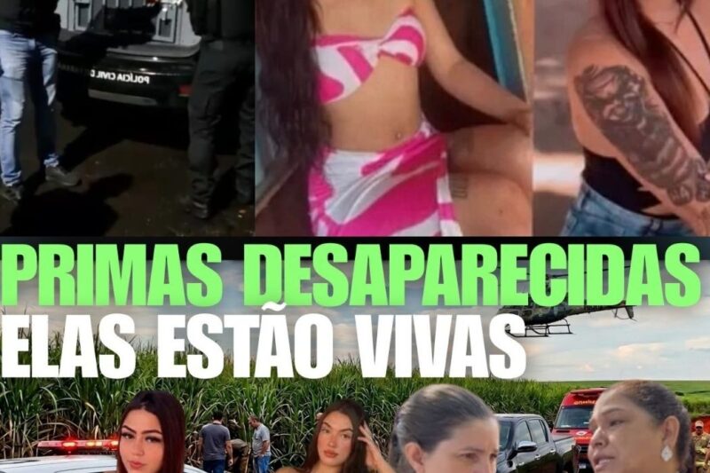 ATENÇÃO PRIMAS DESAPARECIDAS MÃE FAZ FORTE DESABAFO ESTÃO COM VIDA
