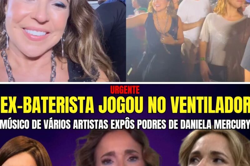 EX-BATERISTA DE DANIELA MERCURY EXPÕE BASTIDORES “SUA FICHA TÁ SUJA SÓ TEM O PRIMEIRO DISCO”