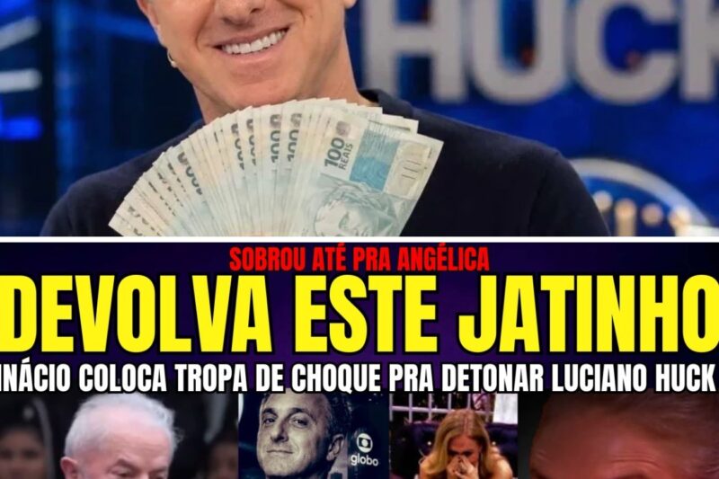 “DEVOLVE O JATINHO DE 17 MILHÕES QUE VOCÊ COMPROU COM JUROS DA DILMA ANTES DE FALAR MAL DO POVO!”: Lula Ordena Retaliação Brutal contra Luciano Huck, Ativa Mídia Governista e Expõe Escândalo de Financiamento do BNDES Após Apresentador da Globo Detonar o Bolsa Família