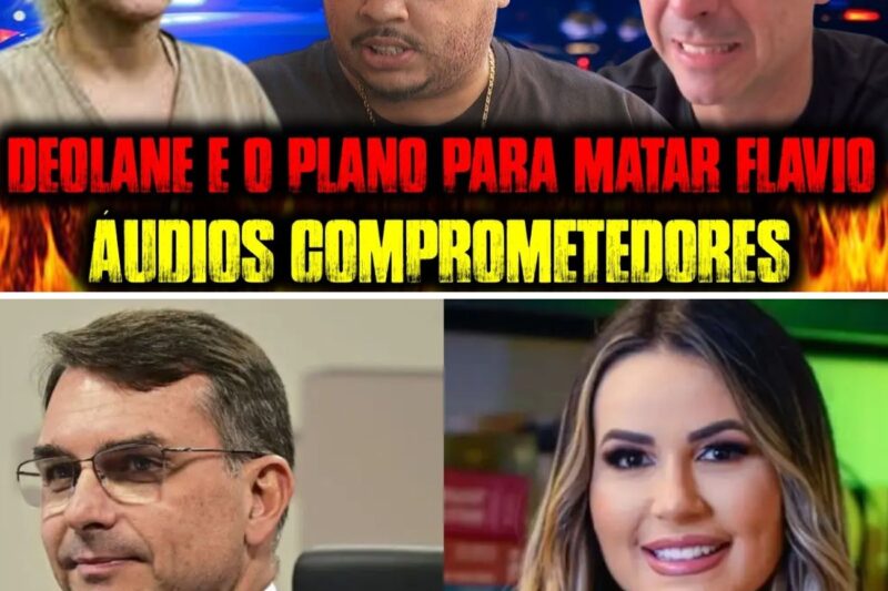 “DESTA VEZ A CASA CAIU, O DINHEIRO É UNIÃO DO CRIME, DEVOLVE OS 80 MIL!”: Áudios Vazados de Cobrança e Denúncia de Atentado Contra Flávio Bolsonaro Deixam Deolane Bezerra Sem Reação na Prisão