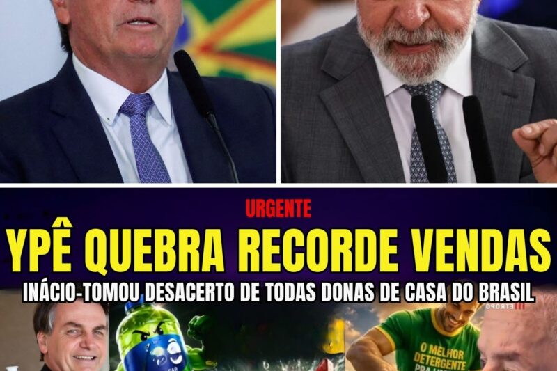 URGENTE YPÊ SOLTA NOTA INFORMANDO RECORDE DE VENDAS LULA TOMA DESACERTO DE MILHÕES DE DONAS DE CASAS
