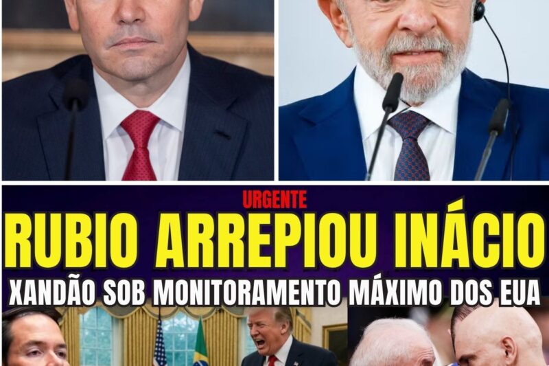 URGENTE MARCO RUBIO SURPREENDE LULA DECLARA BRASIL COMO DITADURA E XANDÃO SOB MONITORAMENTO VERMELHO