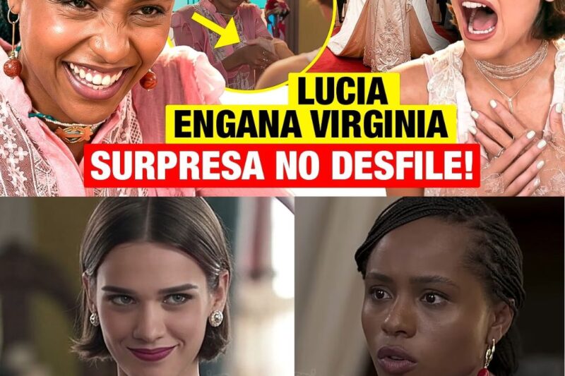 A NOBREZA DA VINGANÇA: O Xeque-Mate de Lúcia que Transformou a Sabotagem de Virgínia no Maior Fiasco da Vilã
