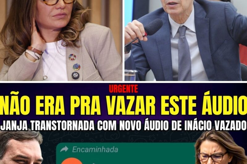 URGENTE INÁCIO TANTO PEDIU E ACABOU TOMANDO ÁUDIO QUE VAZOU E DEIXOU SIDÔNIO E JANJA TRANSTORNADOS