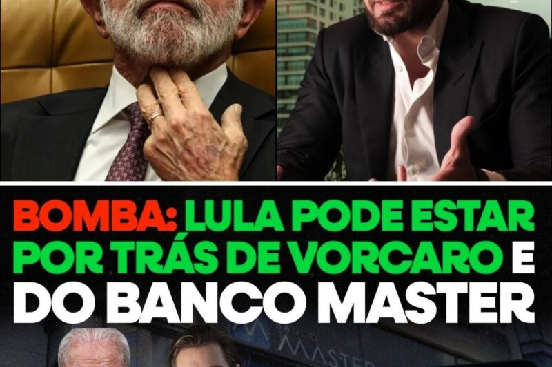 Novas provas mostram relação direta de Lula com Vorcaro e o Banco Master!