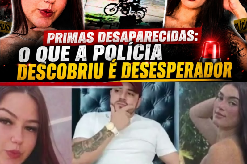 Duas Irmãs Desaparecidas: O Que a Polícia Descobriu Foi Incrível — Revelações Chocantes Que Abalam a Comunidade!