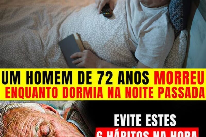 ALERTA MÁXIMO: ESSES 6 HÁBITOS NOTURNOS “INOFENSIVOS” PODEM ESTAR MATANDO IDOSOS EM SILÊNCIO — O ÚLTIMO É O MAIS PERIGOSO E MILHARES FAZEM TODOS OS DIAS!