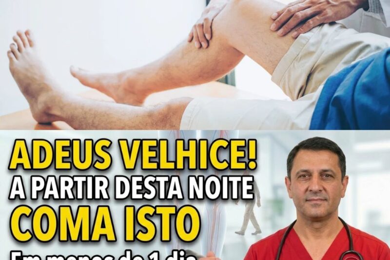 Coma Isso Esta Noite e Suas Pernas Ficarão Mais Fortes Mesmo com 90 Anos