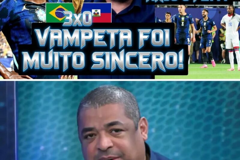 VAMPETA FALOU MESMO! “POSSO SER SINCERO??? EU ACHEI que a SELEÇÃO foi…” | BRASIL 3 x 0 HAITI