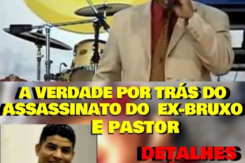 O Mistério e a Tragédia por Trás da Morte do Pastor Aldo Nascimento: Ex-Bruxo, Testemunho e Segredos Revelados