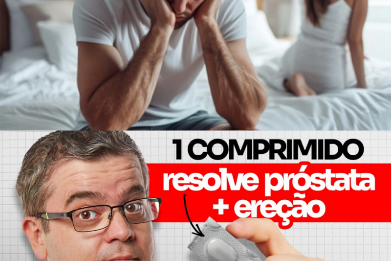 O COMPRIMIDO QUE A INDÚSTRIA ESCONDE: A solução definitiva que resolve PRÓSTATA E EREÇÃO de uma vez só!