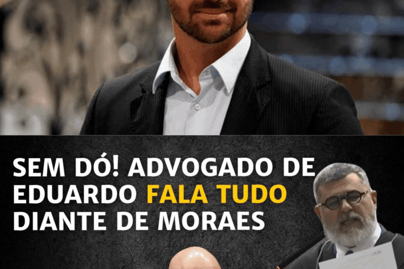 Bomba no STF: Defesa de Eduardo Bolsonaro desafia Alexandre de Moraes e clama por anulação total de processo