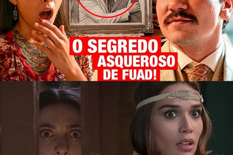 O Nobre Segredo de Fuad: Salma Desmascara a Vida Dupla e o Mistério Oculto de seu Pretendente