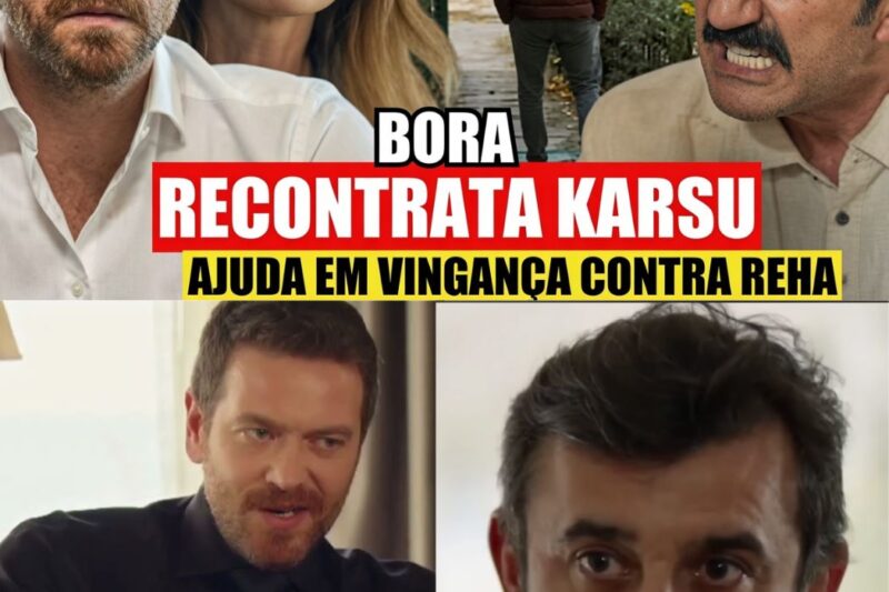 A Redenção de Karsu: Bora Contra-Ataca o Ex-Marido Tóxico e Inicia a Batalha Pelos Filhos em “Coração de Mãe”