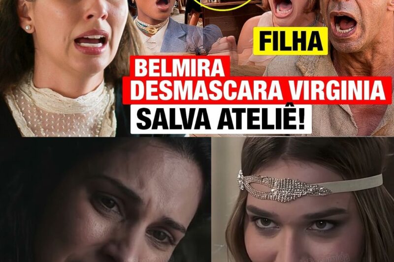 O TRIUNFO DA HONESTIDADE: Belmira Sacrifica o Próprio Pai para Salvar Lúcia e a “Santa” Virgínia Cai do Pedestal!