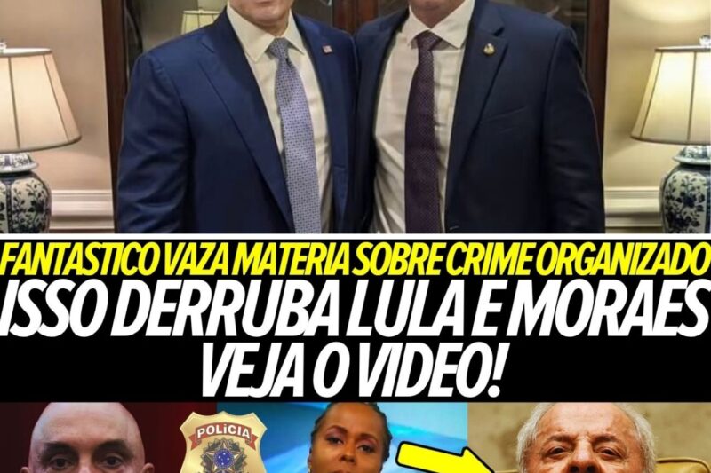 FANTASTICO ENTREGA AS PROVAS QUE FALTAVAM PARA UMA INTERVENÇÃO DOS EUA! ISSO DERRUBA LULA E MORAES!